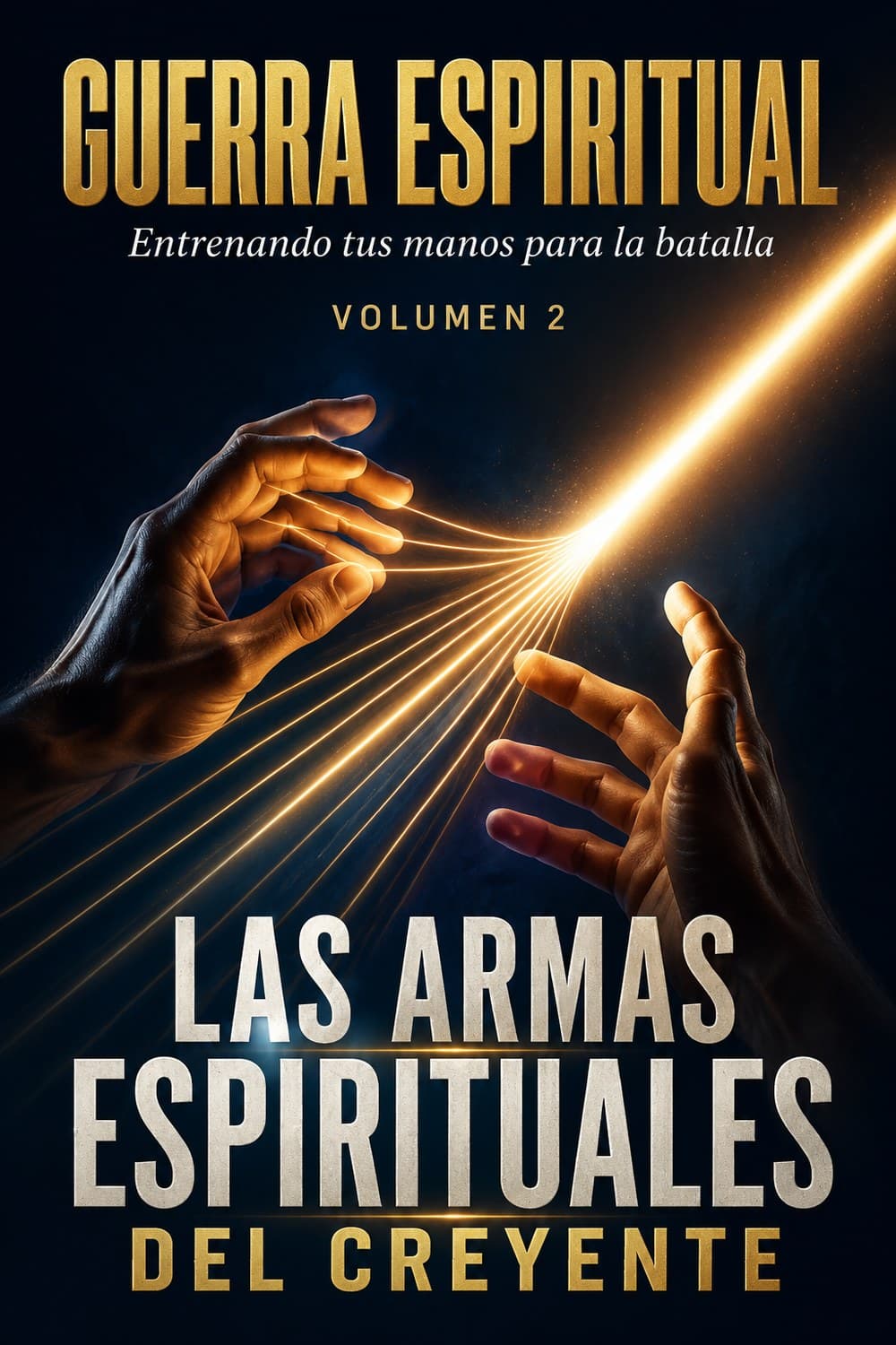 Front cover of Las Armas Espirituales del Creyente